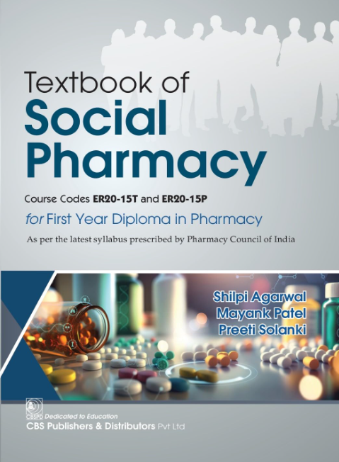 Textbook of Social Pharmacy Course Codes ER20-15T and ER20-15P for First Year Diploma in Pharmacy